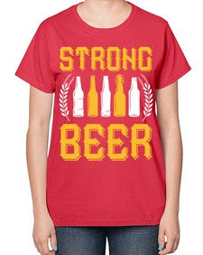 strong beer 1585# - beer-  Ladies T-Shirt