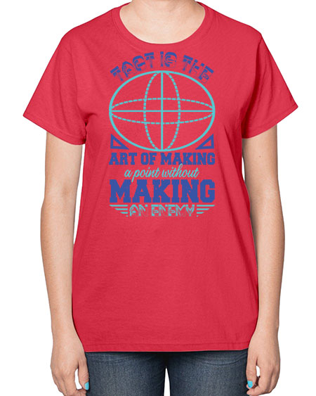 tact is the art of making a point 45# - pi-  Ladies T-Shirt