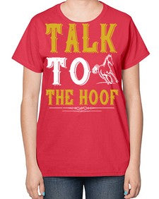 talk to the hoof Style 21# - horse-  Ladies T-Shirt
