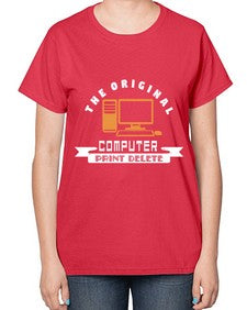 the original computer print delete 12# - computer-  Ladies T-Shirt