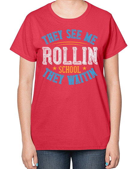 they see me rollin school they waitin Style 1541# - Bus Driver-  Ladies T-Shirt