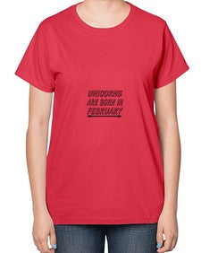 unicorns are born in february 521# - unicorn-  Ladies T-Shirt