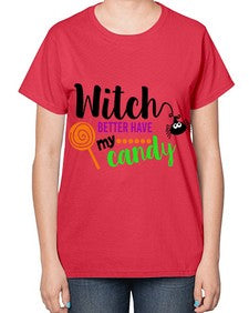 witchbetterhavecandy 12# - witch-  Ladies T-Shirt