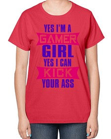 yes im a gamer girl yes i can kick your ass 169# - video games-  Ladies T-Shirt