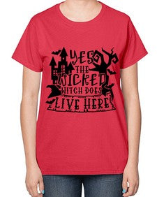 yes the wicked witch does live here 2# - witch-  Ladies T-Shirt