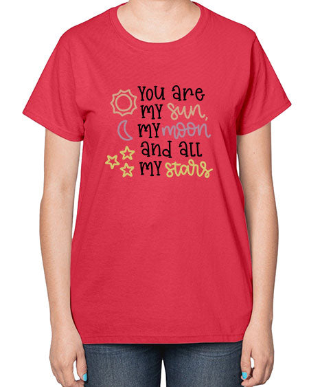 youaremysunmymoonandallmystars 1# - moon-  Ladies T-Shirt