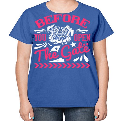 Before You Open The Gate Style 17# - dogs-  Ladies T-Shirt