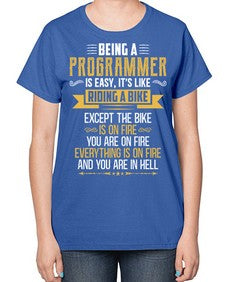 Being a Programmer 3# - computer-  Ladies T-Shirt