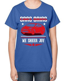 Cars bring me sheer joy 95# - car-  Ladies T-Shirt