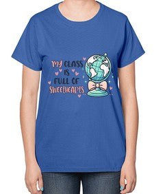 Full of Sweethearts 213# - teacher-  Ladies T-Shirt
