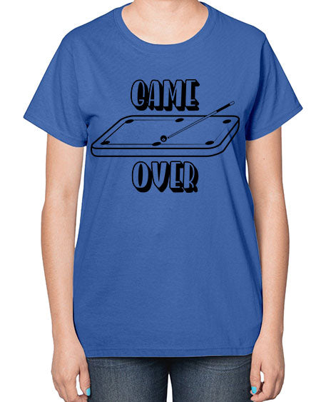 Game over 1218# - billards-  Ladies T-Shirt