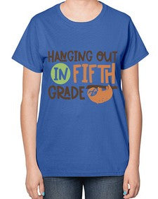 Hanging Out in Fifth 232# - fifth grade-  Ladies T-Shirt