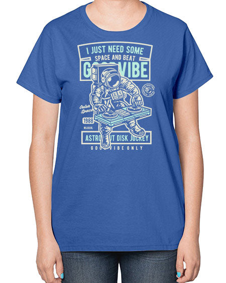 I Just Need Some Space and Beat 26# - space-  Ladies T-Shirt