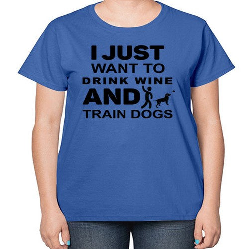 I Just Want to Drink Style 43# - dogs-  Ladies T-Shirt