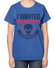 I wanted alien to be all about claustrophobia 23# - ufo-  Ladies T-Shirt