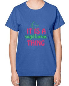 It is a sagittarius thing 257# - sagittarius-  Ladies T-Shirt
