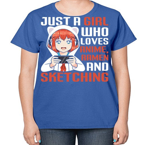 Just a girl who loves anime ramen and sketching260# - anime-  Ladies T-Shirt