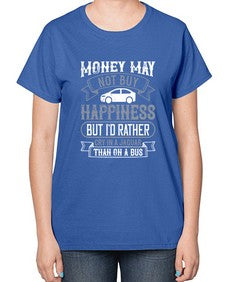 Money may not buy happiness but Id rather cry in a Jaguar than on a bus 41# - car-  Ladies T-Shirt