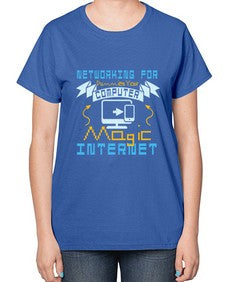 Networking for dummies your computer magic internet 22# - computer-  Ladies T-Shirt