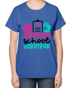Nursing School Survivor Style Style 1278# - nurse-  Ladies T-Shirt