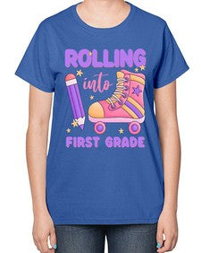 Rolling into first Grade 785# - first grade-  Ladies T-Shirt