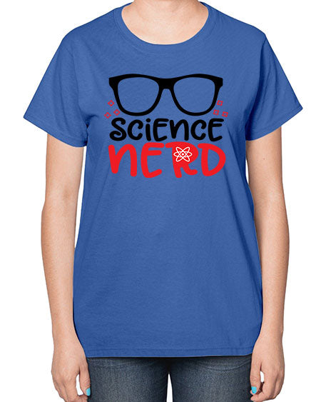 Science nerd 57# - general science-  Ladies T-Shirt
