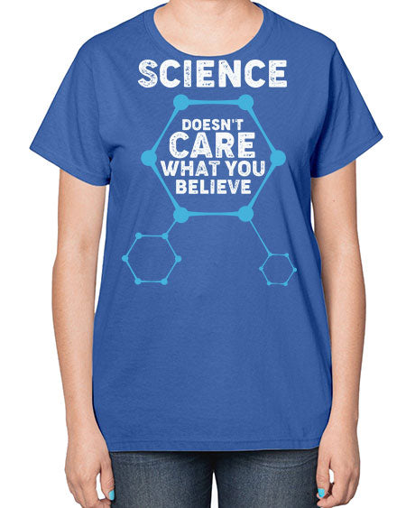 ScienceDoesntCareWhatYouScientistSkinite Scientist Skinite 51# - general science-  Ladies T-Shirt