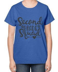 Second Grade Squad 832# - second grade-  Ladies T-Shirt
