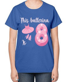 Th birthday ballet dancer ballerina 46# - ballet-  Ladies T-Shirt