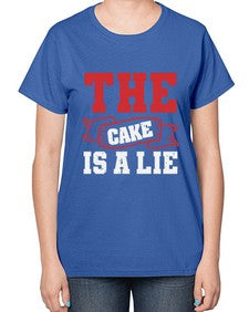 The cake is a lie 48# - video games-  Ladies T-Shirt