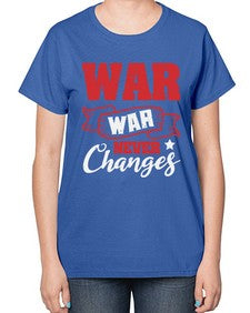 War War never changes 53# - video games-  Ladies T-Shirt
