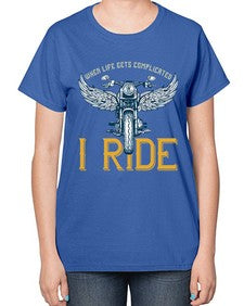 When life gets complicated 76# - motorcycle-  Ladies T-Shirt