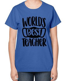 Worlds Best Teacher Style 1656# - teacher-  Ladies T-Shirt