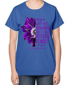 You may not remember but I will never forget alzheimer 223# - alzheimers-  Ladies T-Shirt