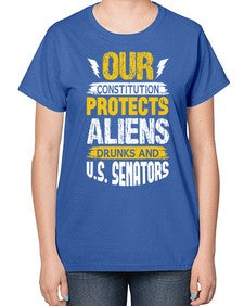 Your constituion protects aliens and drunks 49# - ufo-  Ladies T-Shirt