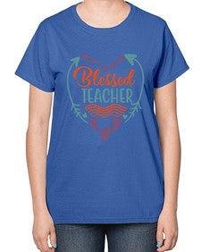 blessed teacherrr 634# - teacher-  Ladies T-Shirt