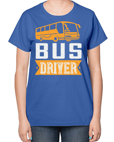 bus driver Style 641# - Bus Driver-  Ladies T-Shirt