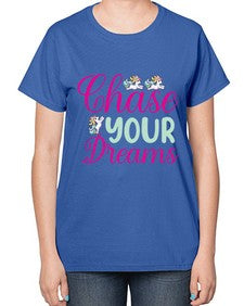 chase your dreams 79# - unicorn-  Ladies T-Shirt