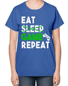 eat sleep game repeat 78# - video games-  Ladies T-Shirt