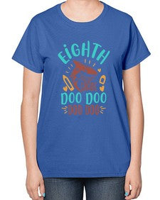 eighth grade doo doo 51# - eighth grade-  Ladies T-Shirt