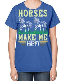 horses make me happy Style 40# - horse-  Ladies T-Shirt