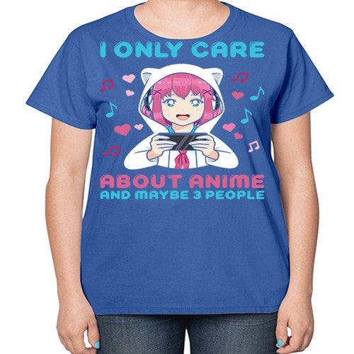 i only care about anime and maybe people234# - anime-  Ladies T-Shirt
