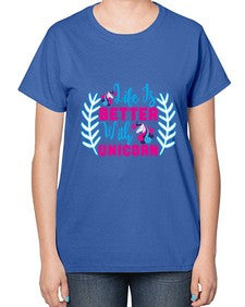 life is better with unicorn 252# - unicorn-  Ladies T-Shirt