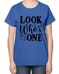 look whos one 262# - unicorn-  Ladies T-Shirt