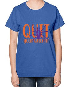 quit your witchin 32# - witch-  Ladies T-Shirt