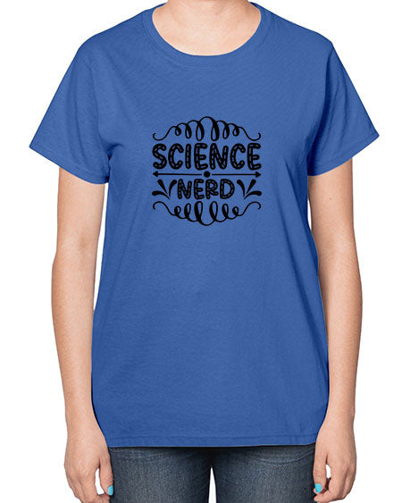science nerd 56# - general science-  Ladies T-Shirt