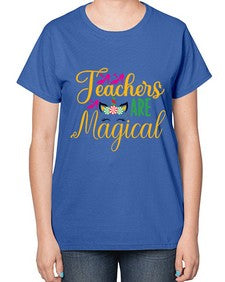 teachers are magical 430# - unicorn-  Ladies T-Shirt