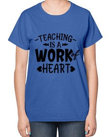 teaching it a work of heart Style 405# - teacher-  Ladies T-Shirt