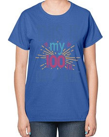 this is my one hundredth day face 984# - one hundred days-  Ladies T-Shirt