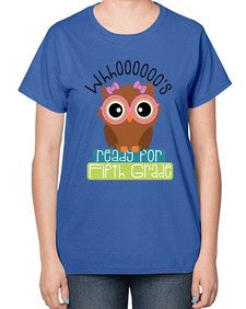 whooos ready for fifth grade girl 1000# - fifth grade-  Ladies T-Shirt